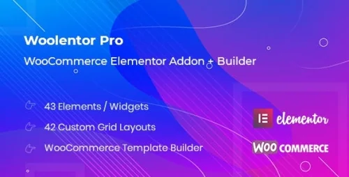 WooLentor Pro v2.6.3 - WooCommerce Elementor 插件