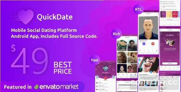 QuickDate Android v1.6.1 - Mobile Social Dating Platform Application