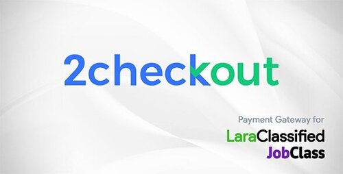 More information about "2Checkout Payment Gateway for LaraClassifier and JobClass"