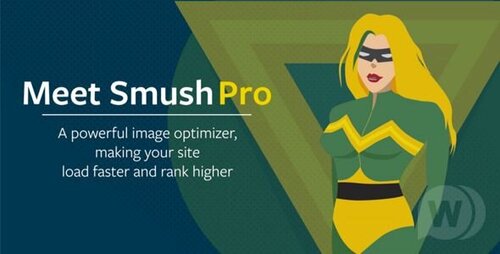 More information about "WP Smush Pro v3.19.0 - Image Compression Plugin"