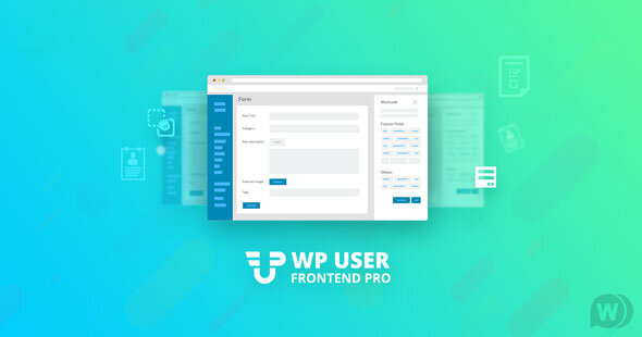 WP User Frontend Pro Business v4.1.3 - Ultimate Frontend Solution For WordPress