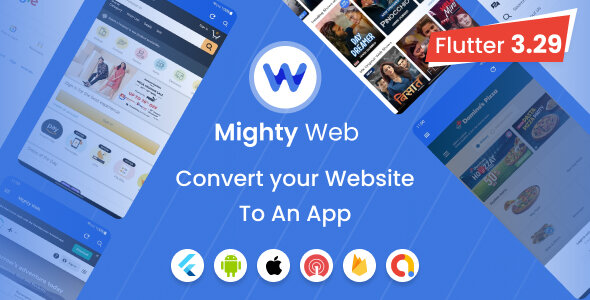 MightyWeb Webview v26.0 - Web to App Convertor (Flutter + Admin Panel)