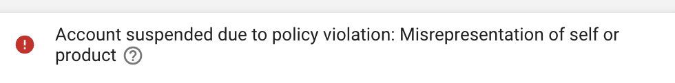 account-suspended-due-to-policy-violation-misrepresentation-of-self-or-product.png.5570a704e7903ac5ed3bc2515147e51e.png