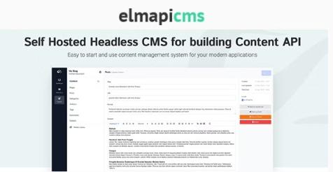 ElmapiCMS v2.0 - 用于构建 Content API 的 Headless CMS