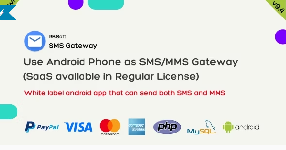 SMS Gateway v9.4.2 - 使用您的 Android 手机作为 SMS/MMS 网关 (SaaS)