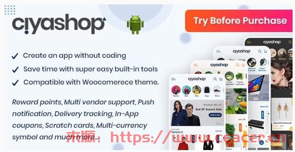 CiyaShop v5.14 - 基于 WooCommerce 的原生 Android 应用程序-第1张图片-Ceacer网络